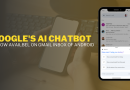 Gmail Inbox မှာ Google ရဲ့ AI Chatbot ကို Android မှာ စတင်အသုံးပြုနိုင်ပြီ